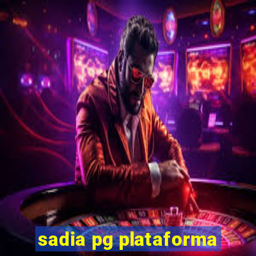 sadia pg plataforma