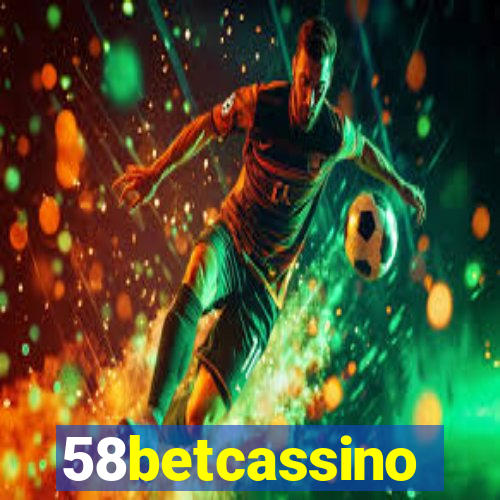 58betcassino