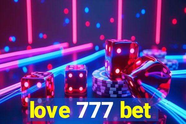 love 777 bet