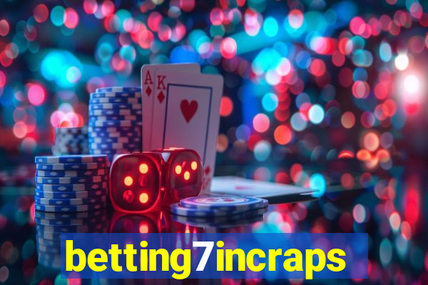 betting7incraps