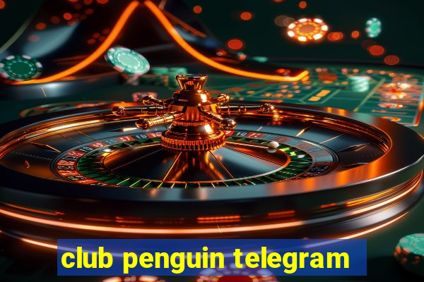 club penguin telegram