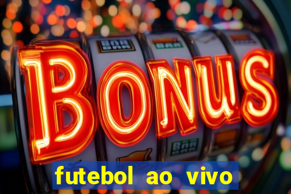 futebol ao vivo futebol muleke