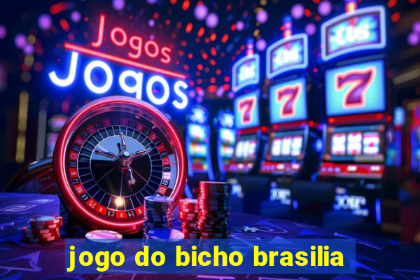 jogo do bicho brasilia