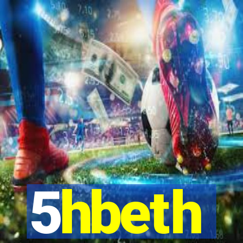 5hbeth