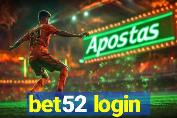 bet52 login