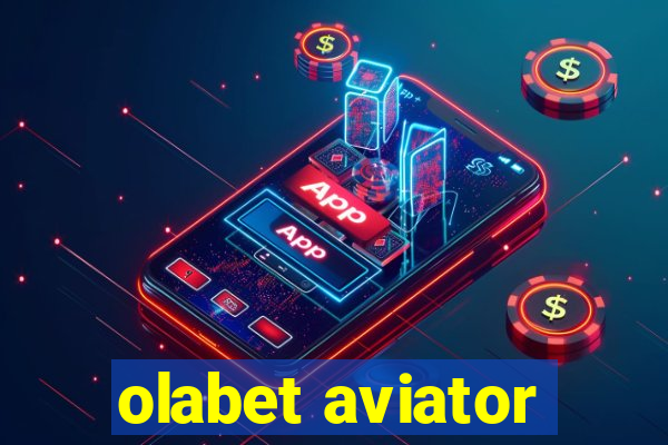 olabet aviator