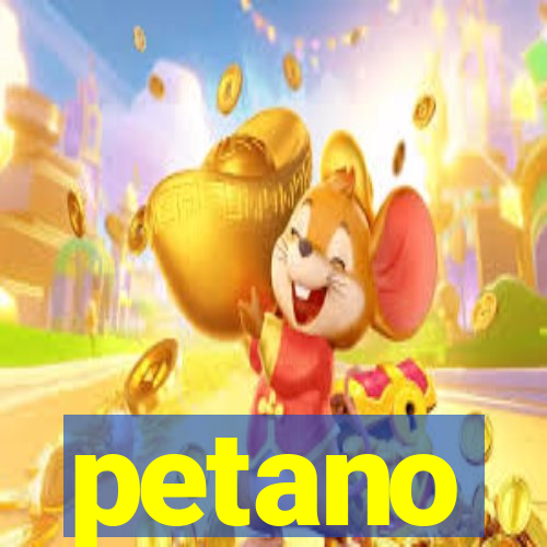 petano