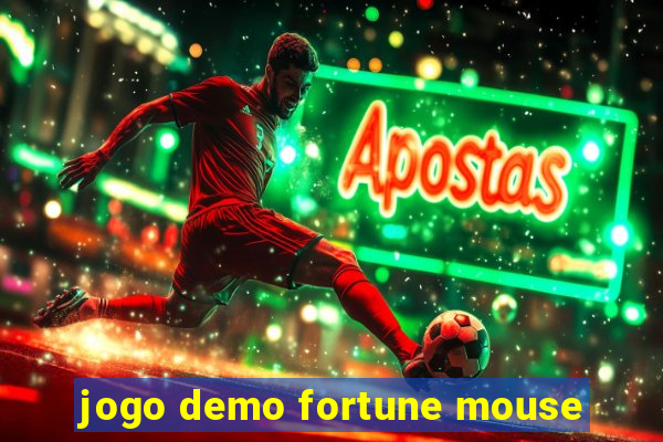 jogo demo fortune mouse