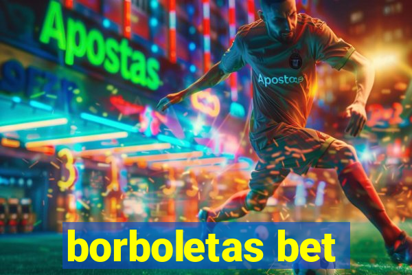 borboletas bet