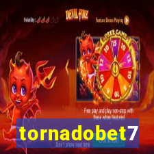 tornadobet7