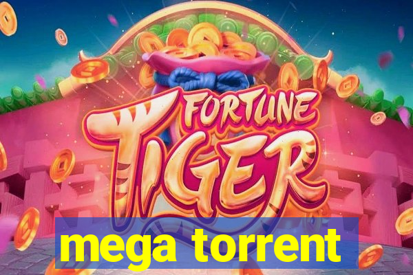 mega torrent