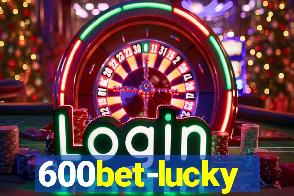 600bet-lucky