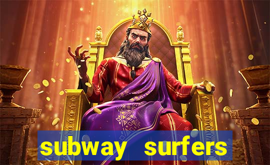 subway surfers aposta 1 real