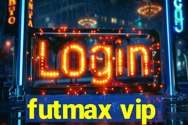 futmax vip