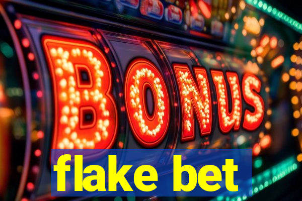 flake bet