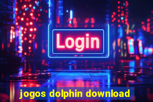 jogos dolphin download