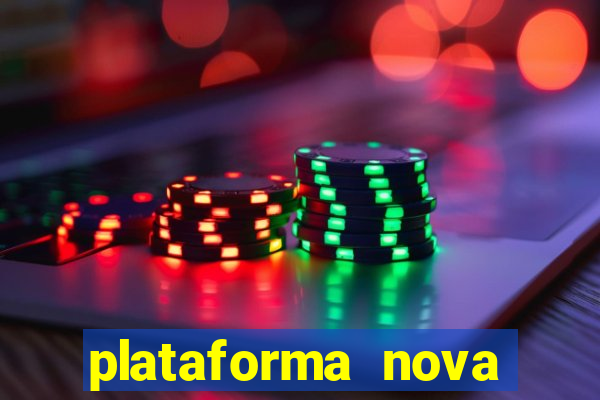 plataforma nova deposito minimo 1 real