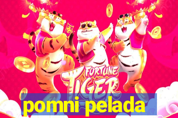 pomni pelada