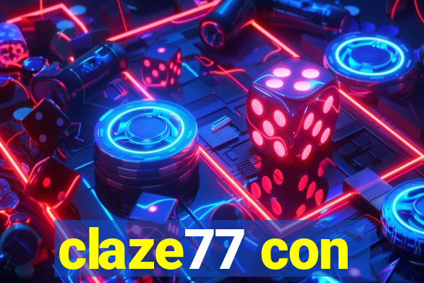 claze77 con