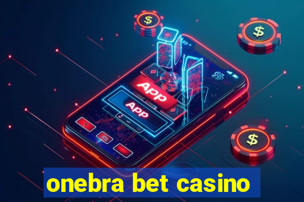 onebra bet casino