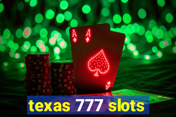 texas 777 slots