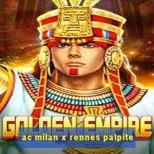 ac milan x rennes palpite