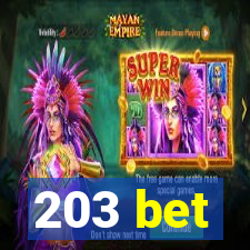 203 bet