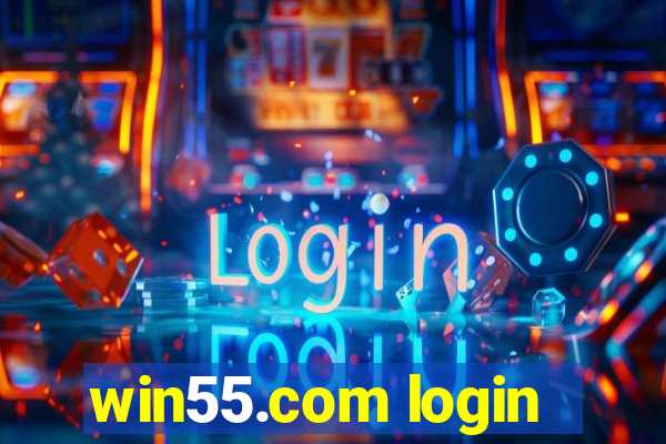 win55.com login