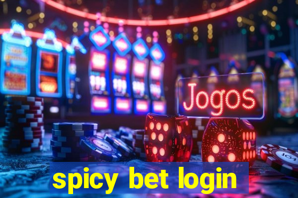 spicy bet login