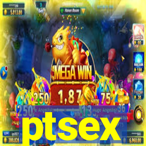 ptsex