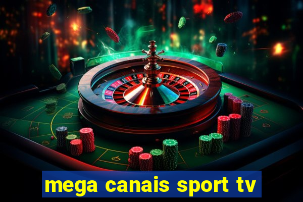 mega canais sport tv