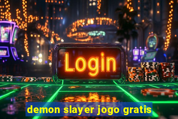 demon slayer jogo gratis