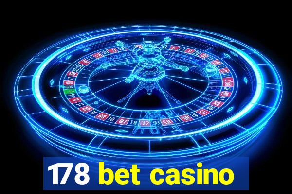 178 bet casino