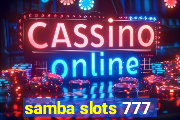 samba slots 777