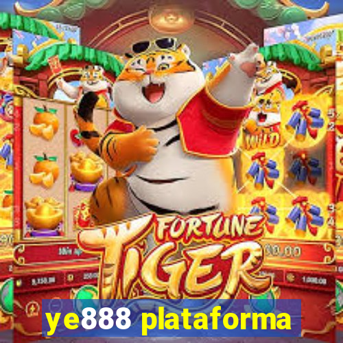 ye888 plataforma