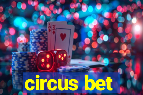 circus bet