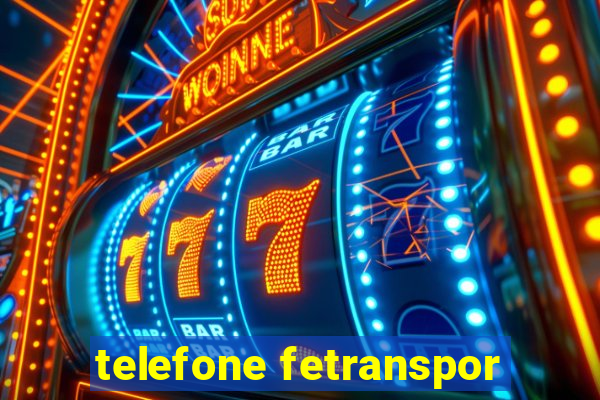 telefone fetranspor