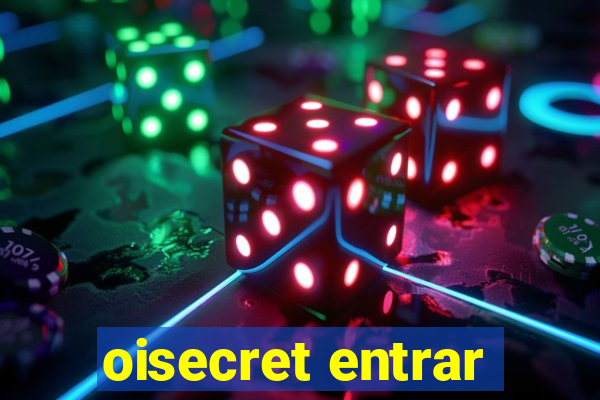 oisecret entrar