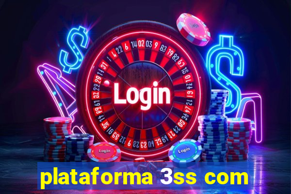 plataforma 3ss com