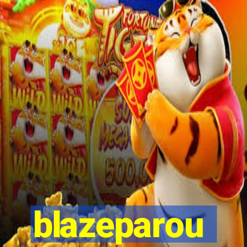 blazeparou