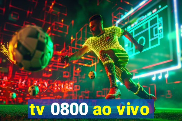 tv 0800 ao vivo