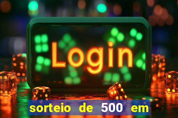 sorteio de 500 em cash toda segunda feira novibet