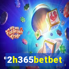 2h365betbet