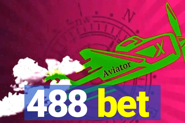 488 bet