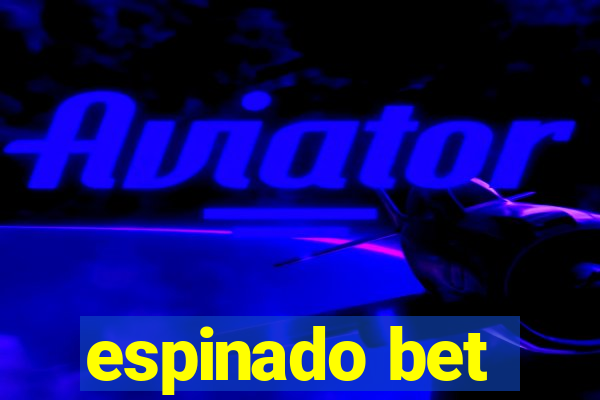 espinado bet