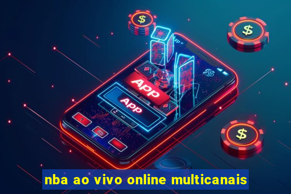 nba ao vivo online multicanais