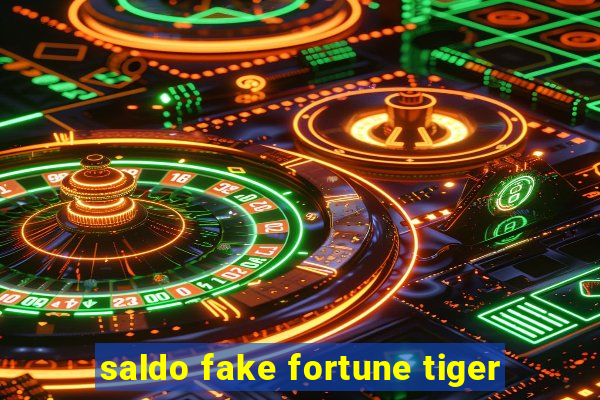 saldo fake fortune tiger