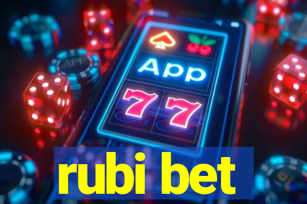 rubi bet