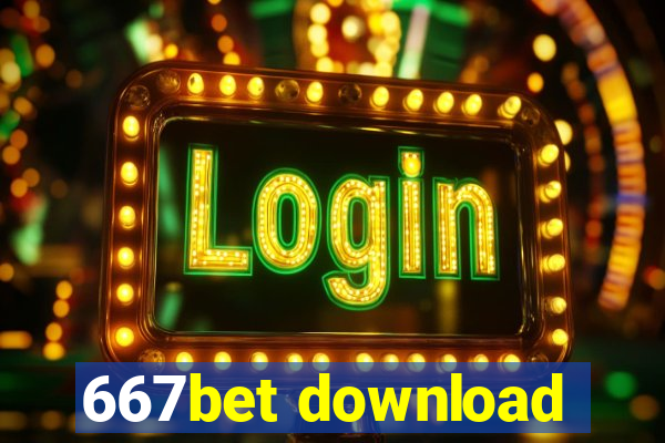 667bet download