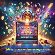 plataforma mclaren jogo.com